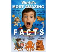 WORLD's MOST AMAZING FACTS: Amazing Facts and Trivia