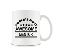 World's Most Awesome Mentor, Appreciation Gift, Thank You Gifts,11oz White Ceramic Mug.