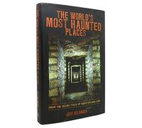 World's Most Haunted Places