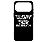 World's Most Wonderful Internal Affairs Investigator Case for iPhone 17 Pro Max