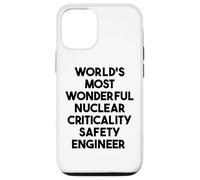 World's Most Wonderful Nuclear Criticality Safety Engineer Case for iPhone 12/12 Pro
