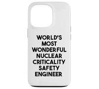 World's Most Wonderful Nuclear Criticality Safety Engineer Case for iPhone 13 Pro