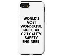 World's Most Wonderful Nuclear Criticality Safety Engineer Case for iPhone SE (2020) / 7 / 8