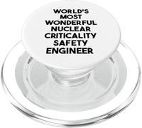 World's Most Wonderful Nuclear Criticality Safety Engineer PopSockets PopGrip for MagSafe