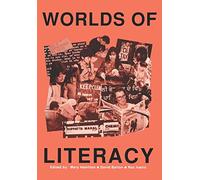 Worlds of Literacy: 5 (The Language and Education Library)
