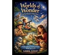 Worlds of Wonder From Tiny Dinos to Distant Stars