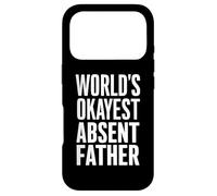 World's Okayest Absent Father Case for iPhone 17 Pro