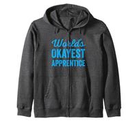 Worlds Okayest Apprentice Funny Sarcastic The Best Interns Zip Hoodie