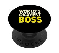 World's Okayest Boss Funny Manager Supervisor Humor PopSockets Adhesive PopGrip