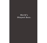World's Okayest Boss.: Lined notebook