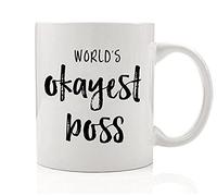 World's Okayest Boss Mug Funny Coffee Mug Gift for Boss Gift for Friends Sarcastic Coffee Mug Gift for Her Gift for Him