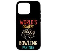 WORLD'S OKAYEST Bowling Partner Funny Case for iPhone 16 Pro