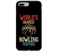 WORLD'S OKAYEST Bowling Partner Funny Case for iPhone 7 Plus/8 Plus