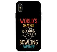 WORLD'S OKAYEST Bowling Partner Funny Case for iPhone X/XS