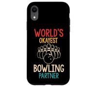 WORLD'S OKAYEST Bowling Partner Funny Case for iPhone XR