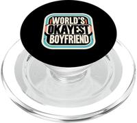 World's Okayest Boyfriend Partner Fun Relationship |- PopSockets PopGrip for MagSafe