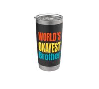 World's Okayest Brother Stainless Steel Insulated Tumbler