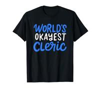 Worlds Okayest Cleric T-Shirt