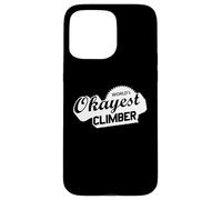 World's Okayest Climber Rock Climbing Case for iPhone 15 Pro Max