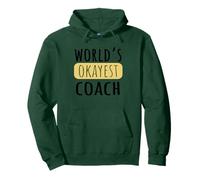World's Okayest Coach Funny Novelty Coaching Humor Pullover Hoodie