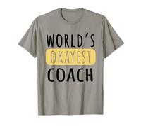 World's Okayest Coach Funny Novelty Coaching Humor T-Shirt