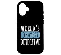 World's Okayest Detective Funny Private Investigator PI Case for iPhone 16