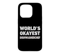 World's Okayest Dishwasherchef Funny Dishwasherchef Case for iPhone 15 Pro