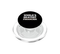 World's Okayest Financier Funny Financier PopSockets PopGrip for MagSafe