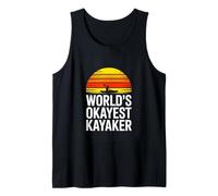 Worlds Okayest Kayaker Funny Kayak Paddling Tank Top