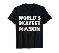 World's Okayest Mason Funny Mason T-Shirt