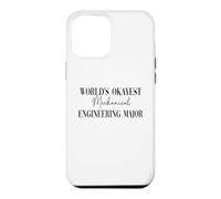World's Okayest Mechanical Engineering Major Case for iPhone 12 Pro Max