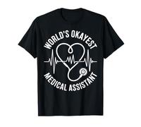 World's Okayest Medical Assistant MA T-Shirt