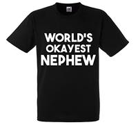 Worlds Okayest Nephew Mens Premium Funny Tshirt top Novelty Gift Present dad Father Daddy Black