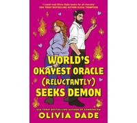 World's Okayest Oracle (Reluctantly) Seeks Demon