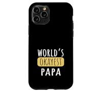 World's Okayest Papa Funny Grandad Joke Case for iPhone 11 Pro