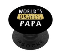 World's Okayest Papa Funny Grandad Joke PopSockets Adhesive PopGrip