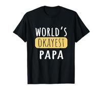 World's Okayest Papa Funny Grandad Joke T-Shirt