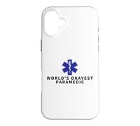 World's Okayest Paramedic Proud Funny EMS EMT Paramedic Case for iPhone 16 Plus