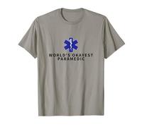 World's Okayest Paramedic Proud Funny EMS EMT Paramedic T-Shirt