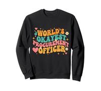 World's Okayest Procurement Officer Sweatshirt