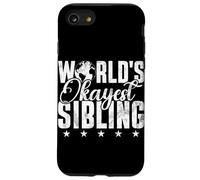 World's Okayest Sibling Matching Siblings Brother Sister Case for iPhone SE (2020) / 7/8