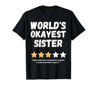 World's Okayest Sister Funny Gag T-Shirt