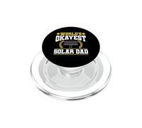 World's Okayest Solar Dad Funny Solar Panel Father PopSockets PopGrip for MagSafe