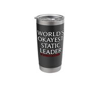 World's Okayest Static Leader - it Could be Worst Stainless Steel Insulated Tumbler