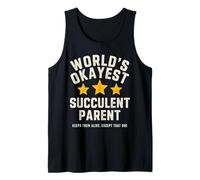 Worlds Okayest Succulent Parent Funny Sarcastic Gardener Tank Top