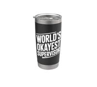 World's Okayest Supervisor Humor for Boss Stainless Steel Insulated Tumbler