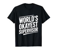 World's Okayest Supervisor Humor for Boss Value Graphic T-Shirt