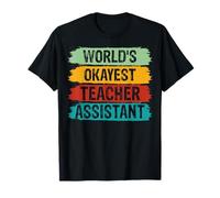 World's Okayest Teacher Assistant - Funny Teaching Aide T-Shirt