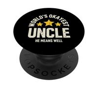 Worlds Okayest Uncle Funny Sarcastic Family Members Niece PopSockets Adhesive PopGrip