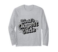 Worlds Okayest Uncle Long Sleeve T-Shirt